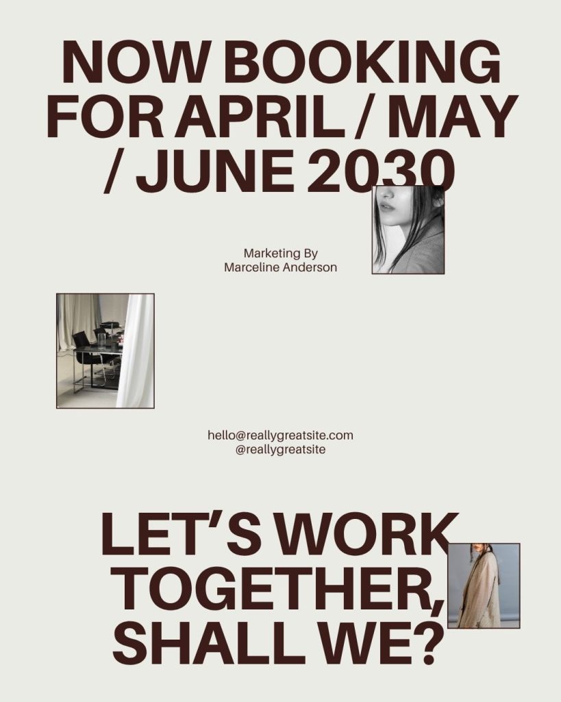 Minimalist Canva template featuring bold brown typography announcing booking availability for April to June 2030, with small black-and-white and neutral-toned photos, and contact details on a beige background.