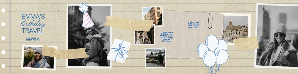 Beige lined-paper birthday travel carousel with taped photos, a drawn party hat and balloons, blue text, and scrapbook details flowing across the slides.